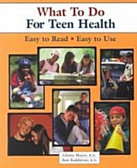 What to Do for Teen Health (Paperback)