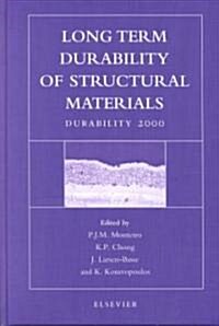 Long Term Durability of Structural Materials (Hardcover)