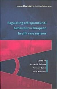 Regulating Entrepreneurial Behaviour in European Health Care Systems (Paperback)