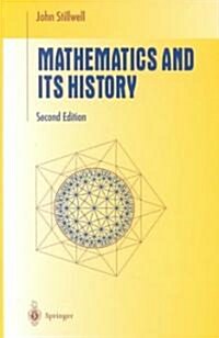 Mathematics and Its History (Hardcover, 2nd, Subsequent)