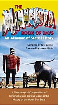 Minnesota Book of Days: An Almanac of State History (Paperback)