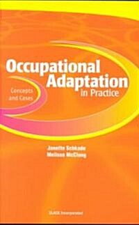 Occupational Adaptation in Practice (Paperback)