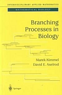 Branching Processes in Biology (Hardcover)