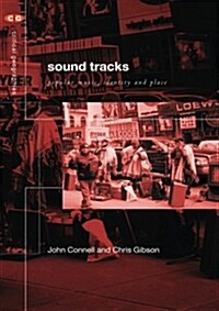 Sound Tracks : Popular Music Identity and Place (Paperback)