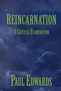 Reincarnation: A Critical Examination (Paperback)