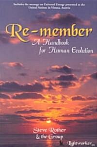 Re-Member: A Handbook for Human Evolution (Paperback)