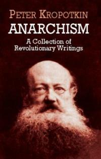 Anarchism : a collection of revolutionary writings Dover ed