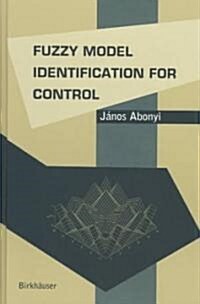 Fuzzy Model Identification for Control (Hardcover)