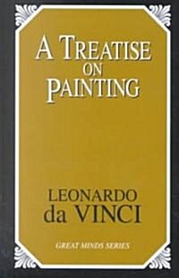 A Treatise on Painting (Paperback, Reprint)