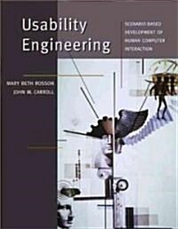 Usability Engineering: Scenario-Based Development of Human-Computer Interaction (Hardcover)