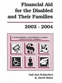 Financial Aid for the Disabled & Their Families, 2002-2004 (Hardcover)