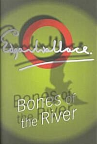 Bones of the River (Paperback)