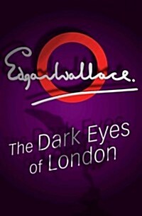 The Dark Eyes of London (Paperback, New ed)