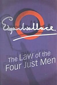 The Law of the Four Just Men (Paperback)