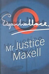 Mr.Justice Maxwell (Paperback, New ed)