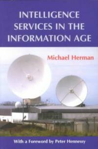 Intelligence services in the information age : theory and practice