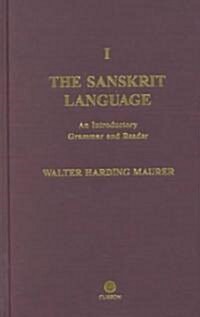 The Sanskrit Language: An Introductory Grammar and Reader (Hardcover, Revised)