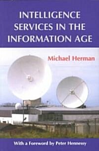 Intelligence Services in the Information Age (Paperback)