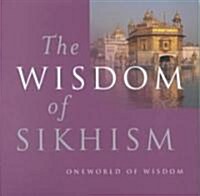 The Wisdom of Sikhism (Hardcover)