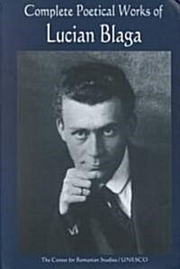 Complete Poetical Works of Lucian Blaga (Hardcover)