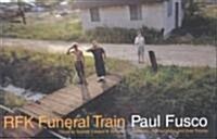 Rfk Funeral Train (Paperback)