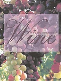 The Global Encyclopedia of Wine (Hardcover, CD-ROM)