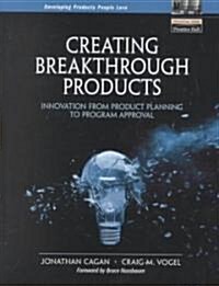 Creating Breakthrough Products (Hardcover)