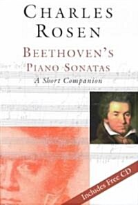 Beethovens Piano Sonatas: A Short Companion [With CD] (Hardcover)