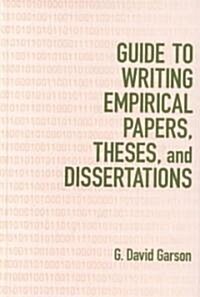 Guide to Writing Empirical Papers, Thesis and Dissertations (Hardcover)