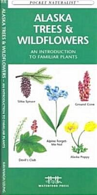 Alaska Trees & Wildflowers: A Folding Pocket Guide to Familiar Species (Other)