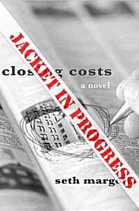 Closing Costs (Hardcover)