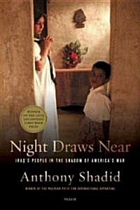 [중고] Night Draws Near: Iraq‘s People in the Shadow of America‘s War (Paperback)