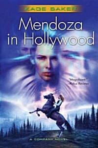 Mendoza in Hollywood: A Novel of the Company (Paperback)