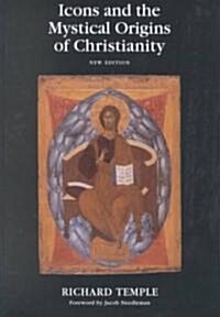 Icons and the Mystical Origins of Christianity (Paperback)