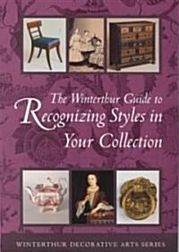 The Winterthur Guide to Recognizing Styles (Paperback)