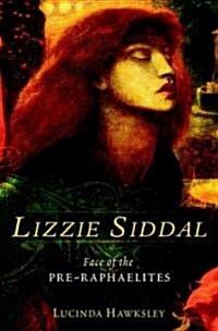 Lizzie Siddal (Hardcover)