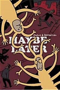 Maybe Later (Hardcover)
