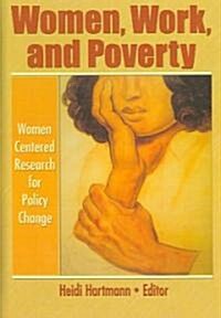 Women, Work, And Poverty (Hardcover)