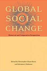 Global Social Change: Historical and Comparative Perspectives (Hardcover)