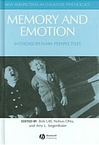 Memory and Emotion: Interdisciplinary Perspectives (Hardcover)