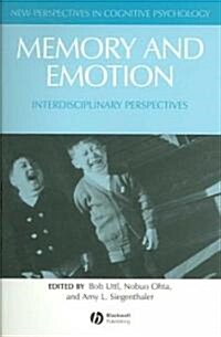 Memory and Emotion: Interdisciplinary Perspectives (Paperback)