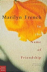 In the Name of Friendship (Paperback)