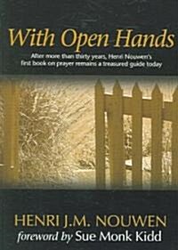 With Open Hands (Paperback, 2, Revised)