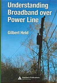 Understanding Broadband Over Power Line (Hardcover)