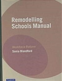 Remodelling Schools Manual (Loose Leaf)