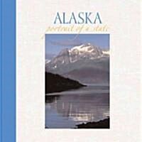 Alaska: Portrait of a State (Hardcover)