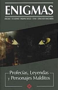Profecias, Leyendas Y Personajes Malditos / Prophecies, Legends and Cursed Characters (Paperback)
