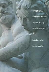 Emotional Communities in the Early Middle Ages (Hardcover)