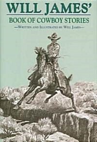 Will James Book of Cowboy Stories (Hardcover)
