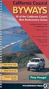 California Coastal Byways : 50 of Californias Best Backcountry Drives (Paperback, 4)